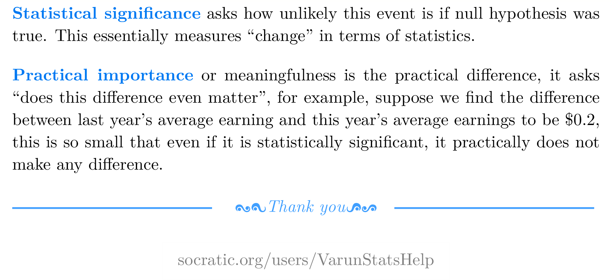 why-is-statistical-significance-not-necessarily-of-practical-important